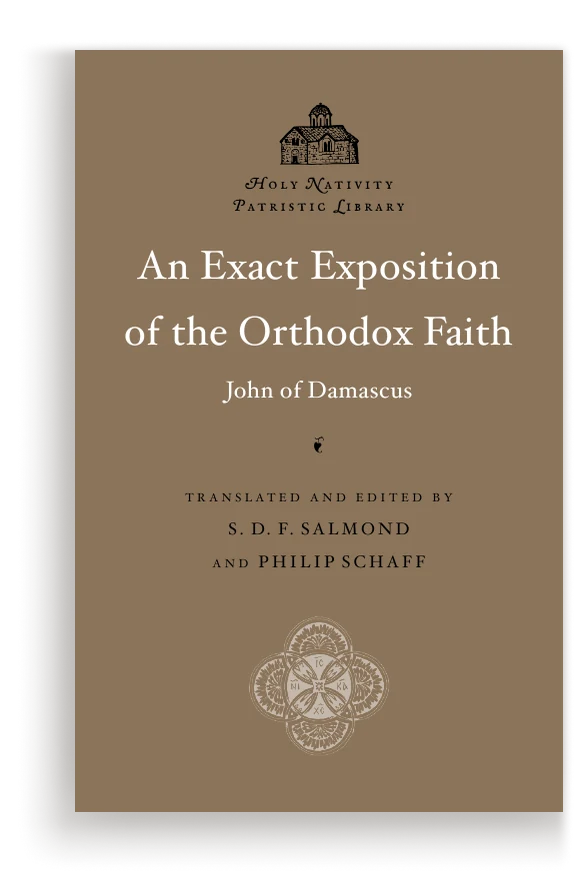 An Exact Exposition of the Orthodox Faith