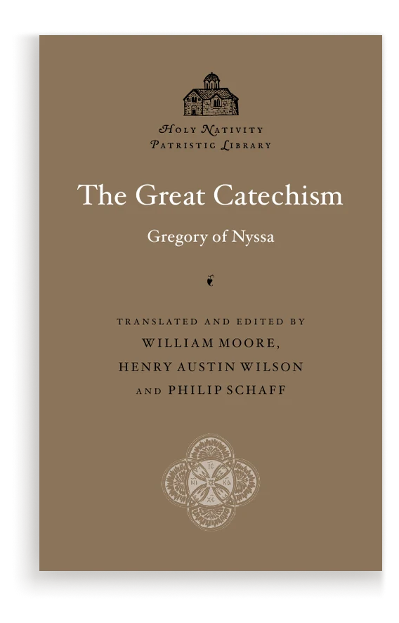 The Great Catechism — Holy Nativity Press edition