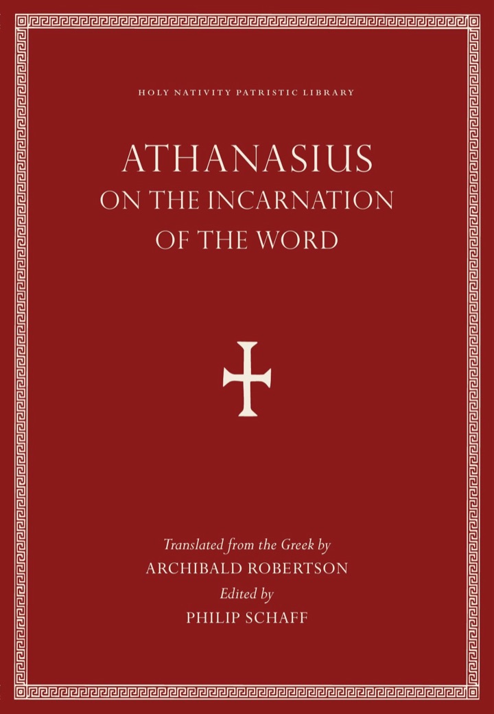 On the Incarnation of the Word — Holy Nativity Press edition